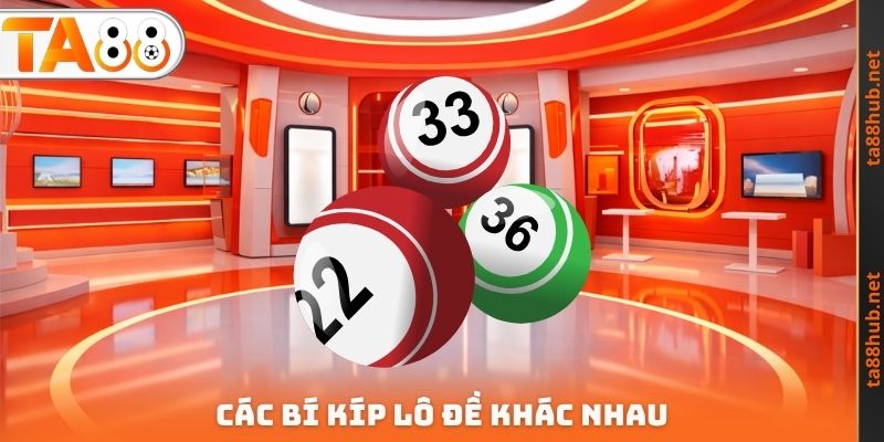 Các bí kíp lô đề khác nhau
