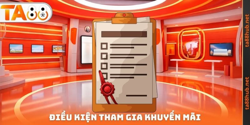 Điều kiện tham gia khuyến mãi