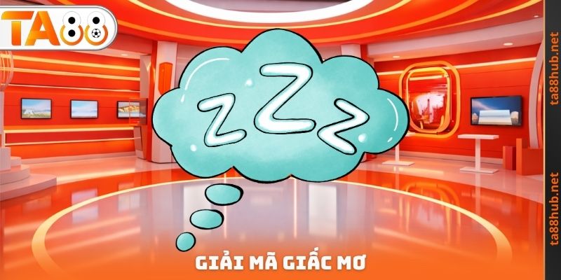 Giải Mã Giấc Mơ