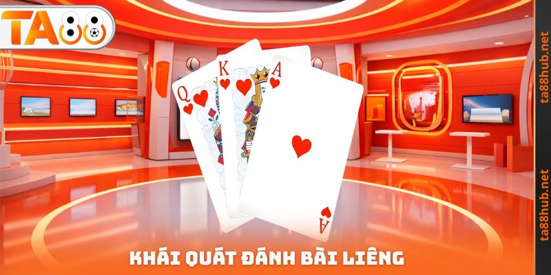 Khái quát đánh bài liêng