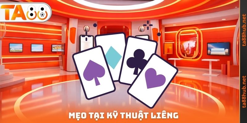 Kỹ Thuật Liêng TA88 - Nghiên Cứu Cách Chơi Để Chiến Thắng 4 Mẹo tại kỹ thuật Liêng