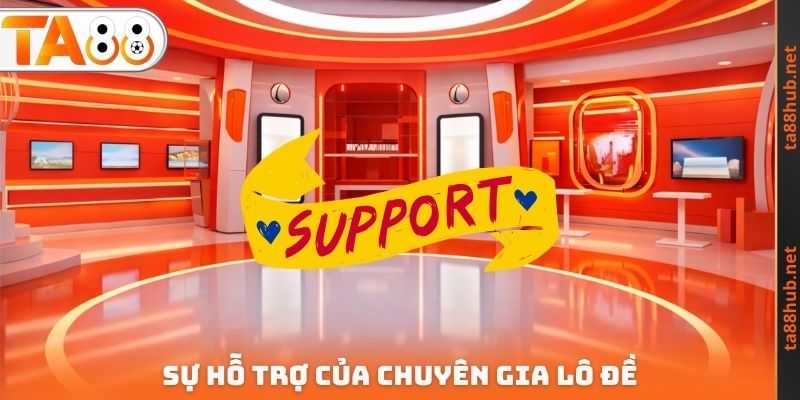 Chuyên Gia Lô Đề TA88 - Lời Khuyên Tối Ưu Nên Trải nghiệm 2 Sự hỗ trợ của chuyên gia lô đề