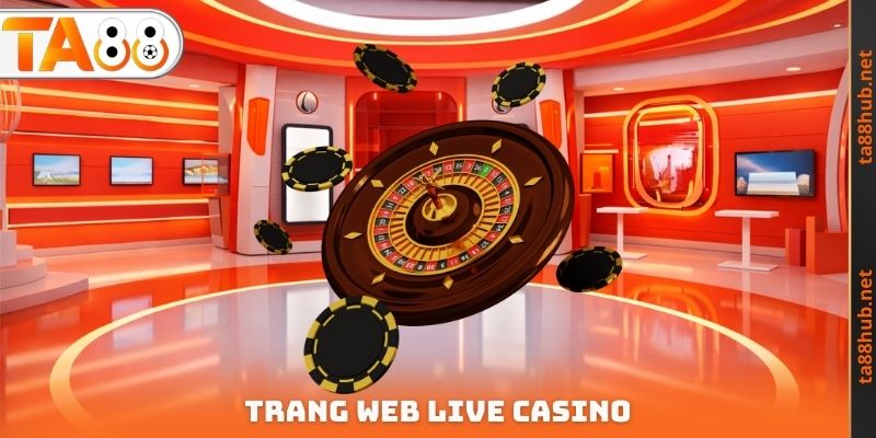 Trang Web Live Casino